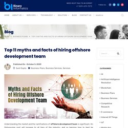 Myths and Facts of hiring offshore development team