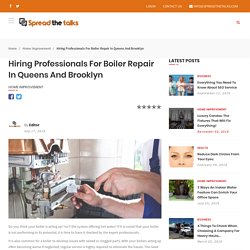 Hiring Professionals for Boiler Repair in Queens and Brooklyn