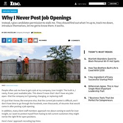Hiring & Recruiting: Why I Never Post Job Openings