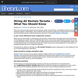 Hiring AV Rentals Toronto What You Should Know