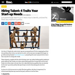 Hiring Talent: 4 Traits Your Start-up Needs