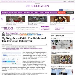 Brad Hirschfield: My Neighbor's Faith: The Rabbi And The Christian Cab Driver
