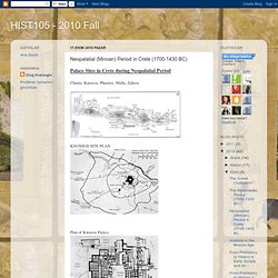 HIST105 - 2010 Fall: Neopalatial (Minoan) Period in Crete (1700-1430 BC)