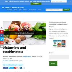 Histamine and Hashimoto's - Dr. Izabella Wentz, Pharm D