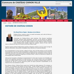 HISTOIRE DE CHATEAU CHINON - Commune de CHATEAU CHINON VILLE