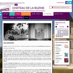 L'histoire du Château de ma mère de Pagnol - Château de la Buzine