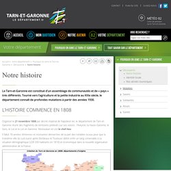 Notre histoire - Conseil départemental de Tarn-et-Garonne