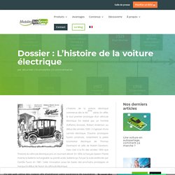 Dossier : L'histoire de la voiture électrique - Mobility Tech Green