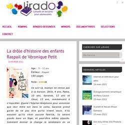 La drôle d’histoire des enfants Raspail de Véronique Petit