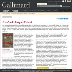 Histoire d'un livre : Paroles de Jacques Prévert - Entretiens et documents