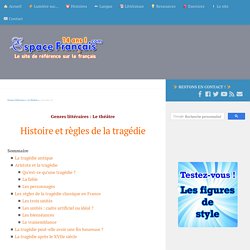 Histoire et règles de la tragédie