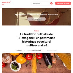 L’Histoire de la Cuisine Française
