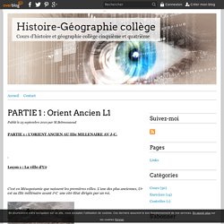 PARTIE 1 : Orient Ancien L1 - Histoire-Géographie collège