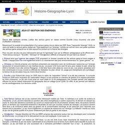 Histoire-Géographie-Lyon - Jeux et gestion des énergies