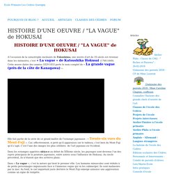 HISTOIRE D'UNE OEUVRE / "LA VAGUE" de HOKUSAI - Ecole des Cèdres Quétigny