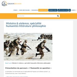 Cours sur histoire et violence : humanités littérature philo