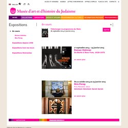 Musée d'art et d'histoire du Judaïsme Expositions en cours