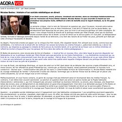 Nicolas Bedos : histoire d’un suicide m diatique en direct - AgoraVox le m dia citoyen
