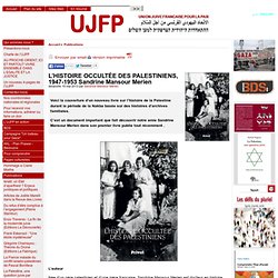 L’HISTOIRE OCCULTÉE DES PALESTINIENS, 1947-1953 Sandrine Mansour Merien
