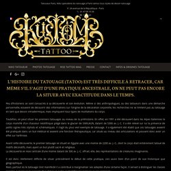 L'histoire et les origines du tatouage