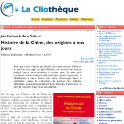 histoire de la Chine, des origines ... - La Cliothèque