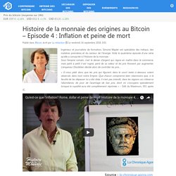 Histoire de la monnaie des origines au Bitcoin – Episode 4 : Inflation et peine de mort 