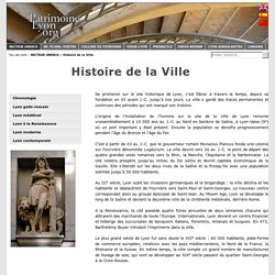 Lyon patrimoine Unesco, découvrez l'histoire de la Ville de Lyon