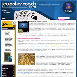 L'histoire du Poker, de ses origines à nos jours : Jeux Poker Coach