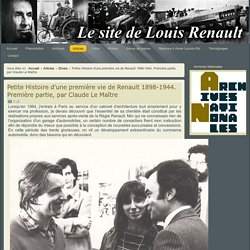 Petite Histoire d'une première vie de Renault 1898-1944. Première partie, par Claude Le Maître
