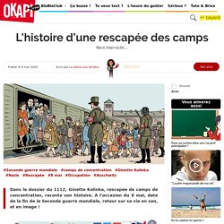 L'histoire d'une rescapée des camps - Okapi 100% ADO – Le blog des années collège