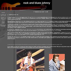 l ' histoire du rock ' n roll - rock and blues johnny