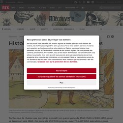 Histoire de la chasse aux sorcières - rts.ch - Sorcellerie