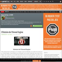L'Histoire de l'Unreal Engine - Opium Testing : Le BLOG