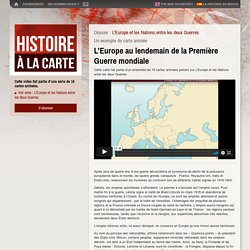 Cartes et Histoire de l’Europe : Traité de Versailles, Saint Germain et Trianon, Accords de Munich