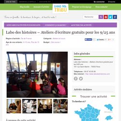 Labo des histoires – Ateliers d’écriture gratuits pour les 9/25 ans 