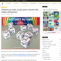 Histoires au cube, un jeu à imprimer gratuitement