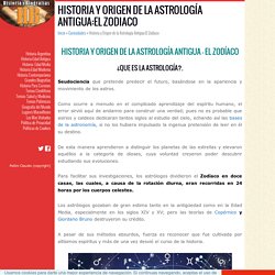 Historia y Origen de la Astrología Antigua:El Zodiaco