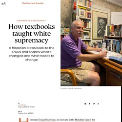 historian examines how textbooks taught white supremacy – Harvard Gazette