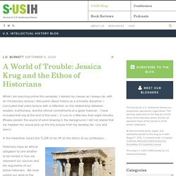 A World of Trouble: Jessica Krug and the Ethos of Historians