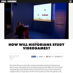 How will historians study videogames?