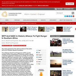 WFP And SADC In Historic Alliance To Fight Hunger In Southern Africa