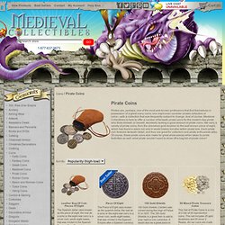 Pirate Coins, Spanish Replica Coins and Historic Spanish Coins by Medieval Collectibles
