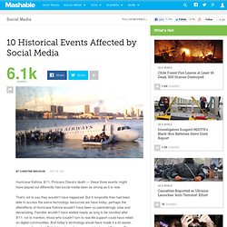 10 Historical Events Affected by Social Media