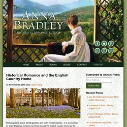 Historical Romance and the English Country Home