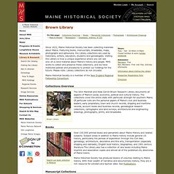 Maine Historical Society: The Research Library