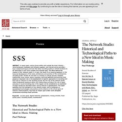 The Network Studio: Historical and Technological Paths to a New Ideal in Music Making on JSTOR