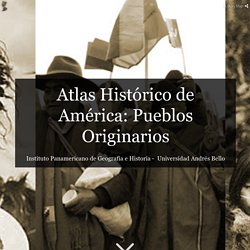 Atlas Histórico de América: Pueblos Originarios