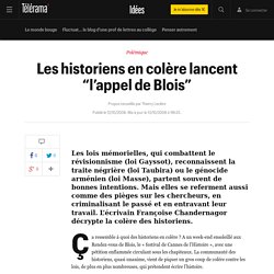 Les historiens en colère lancent “l’appel de Blois” - Idées