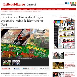 Lima Comics: Hoy acaba el mayor evento dedicado a la historieta en Perú