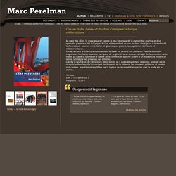 Marc Perelman - L’Ère des stades. Genèse et structure d’un espace historique (psychologie de masse et spectacle total)